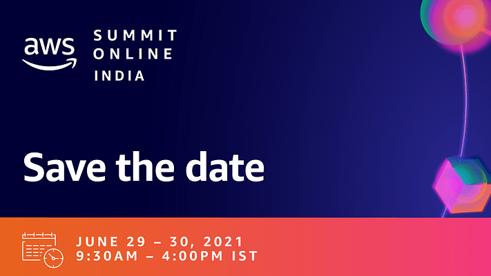 Here’s why you shouldn’t miss the AWS Summit India Online 2021

