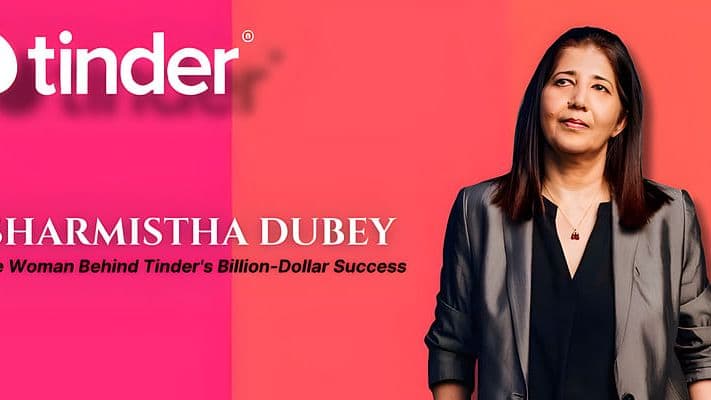 Sharmistha Dubey: The Woman Behind Tinder's Billion-Dollar Success