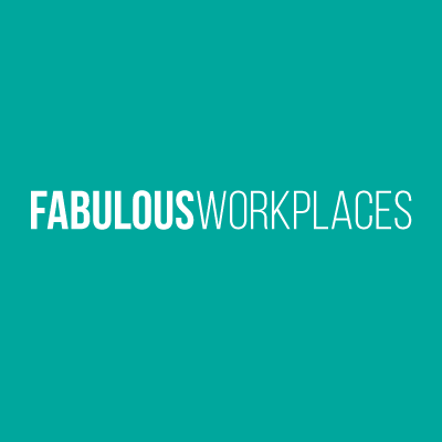 Fabulous Workplaces